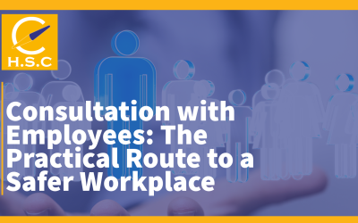 Consultation with Employees: The Practical Route to a Safer Workplace